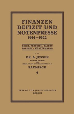 Finanzen Defizit und Notenpresse 1914-1922