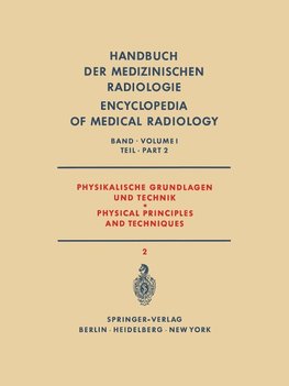 Physikalische Grundlagen und Technik Teil 2 / Physical Principles and Techniques Part 2