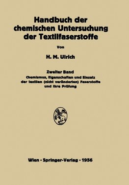 Handbuch der chemischen Untersuchung der Textilfaserstoffe