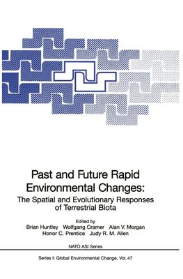 Past and Future Rapid Environmental Changes