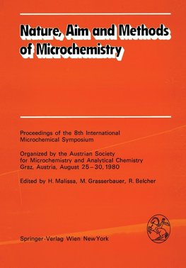 Nature, Aim and Methods of Microchemistry
