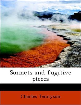 Sonnets and fugitive pieces