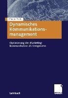 Dynamisches Kommunikationsmanagement