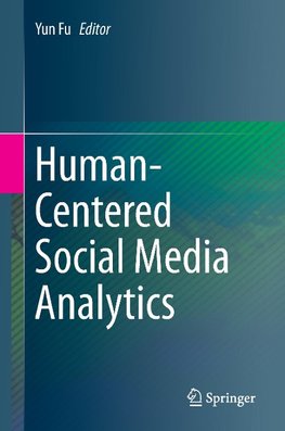 Human-Centered Social Media Analytics