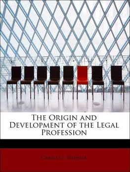 The Origin and Development of the Legal Profession