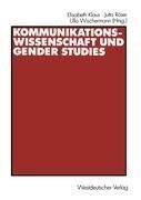 Kommunikationswissenschaft und Gender Studies