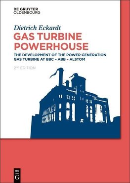 Eckardt, D: Gas Turbine Powerhouse