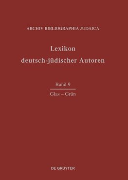 Lexikon deutsch-jüdischer Autoren, Band 9, Glas-Grün