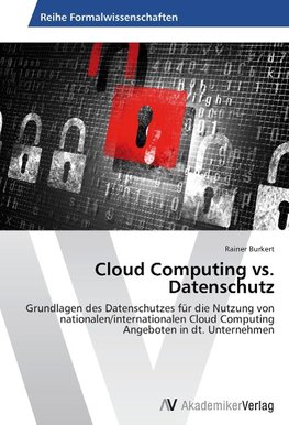 Cloud Computing vs. Datenschutz