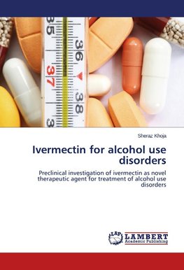 Ivermectin for alcohol use disorders