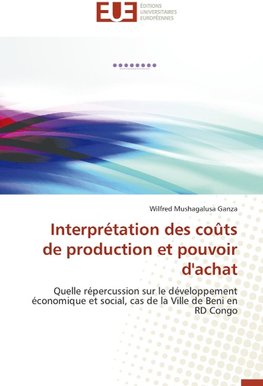 Interprétation des coûts de production et pouvoir d'achat