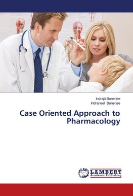 Case Oriented Approach to Pharmacology