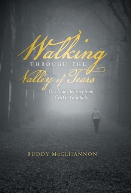 Walking Through the Valley of Tears