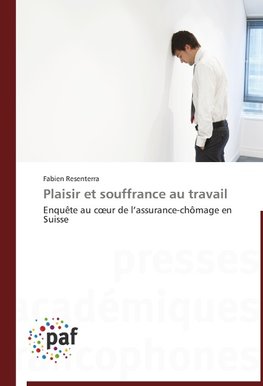 Plaisir et souffrance au travail