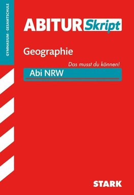 Abiturskript - Geographie Nordrhein-Westfalen