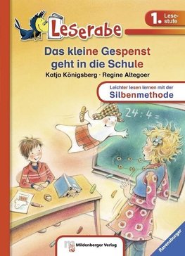 Das kleine Gespenst geht in die Schule - Leserabe 1. Klasse - Erstlesebuch für Kinder ab 6 Jahren
