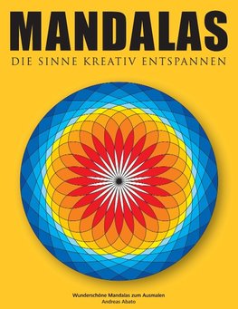 Mandalas - Die Sinne kreativ entspannen