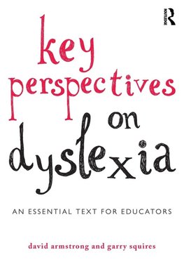 Key Perspectives on Dyslexia