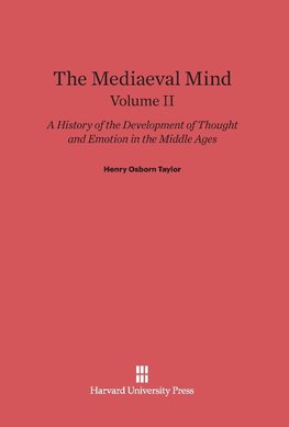 The Mediaeval Mind, Volume II