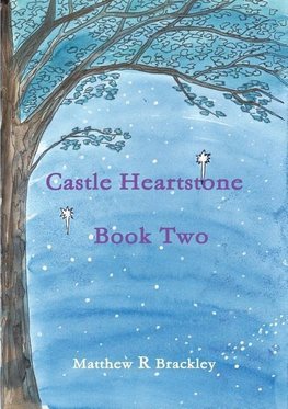 Castle Heartstone Book Two