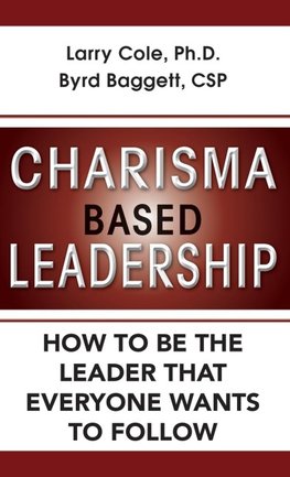 Charisma Based Leadership