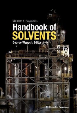 Handbook of Solvents, Volume 1