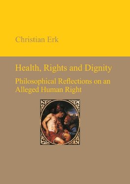 Health, Rights and Dignity