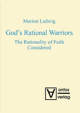 God's Rational Warriors