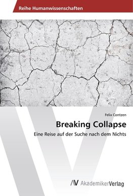 Breaking Collapse