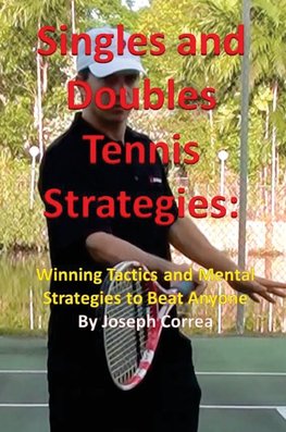 Singles and Doubles Tennis Strategies
