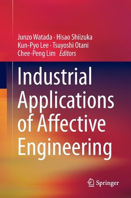Industrial Applications of Affective Engineering