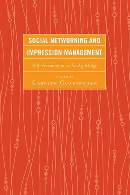 Social Networking and Impression Management