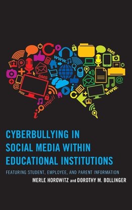 Cyberbullying in Social Media within Educational Institutions