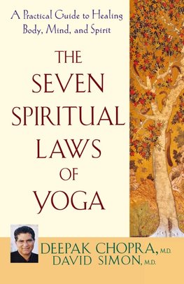 The Seven Spiritual Laws of Yoga