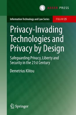 Privacy-Invading Technologies and Privacy by Design
