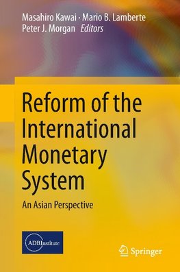 Reform of the International Monetary System