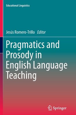 Pragmatics and Prosody in English Language Teaching