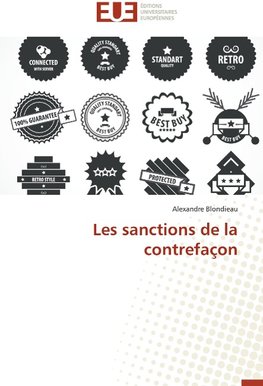 Les sanctions de la contrefaçon