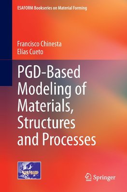 PGD-Based Modeling of Materials, Structures and Processes