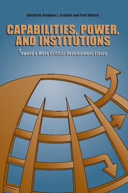 Capabilities, Power, and Institutions