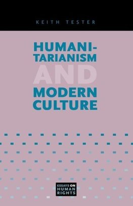 Humanitarianism and Modern Culture