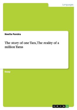The story of one Tara,  The reality of a million Taras