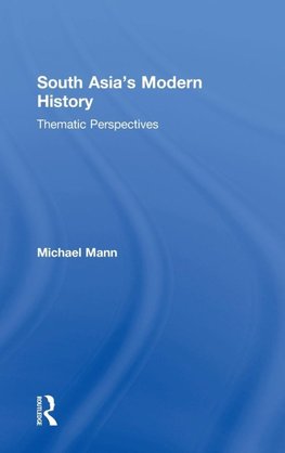 South Asia's Modern History