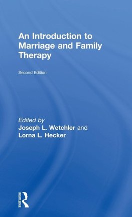 An Introduction to Marriage and Family Therapy