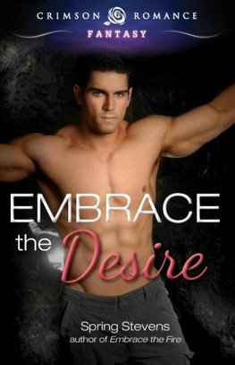 Embrace The Desire