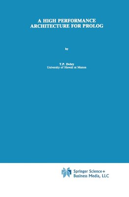 A High Performance Architecture for PROLOG