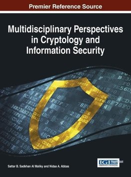 Multidisciplinary Perspectives in Cryptology and Information Security