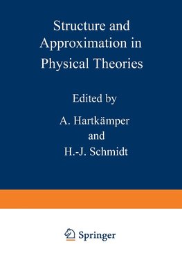 Structure and Approximation in Physical Theories
