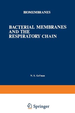Bacterial Membranes and the Respiratory Chain