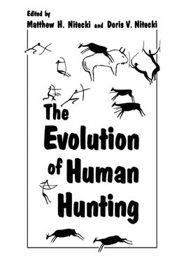 The Evolution of Human Hunting